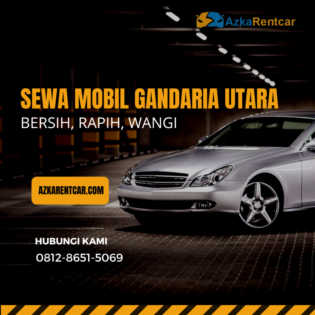 Sewa Mobil Gandaria Utara