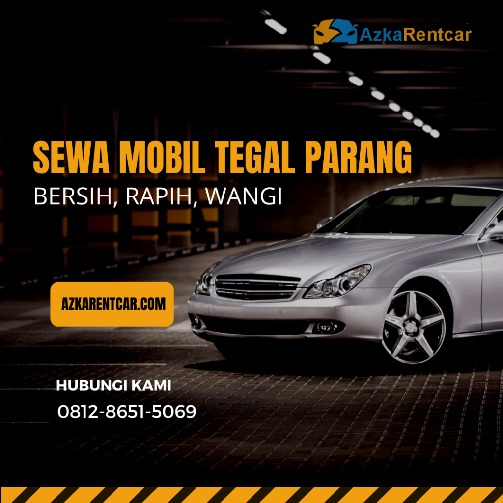 Sewa Mobil Tegal Parang
